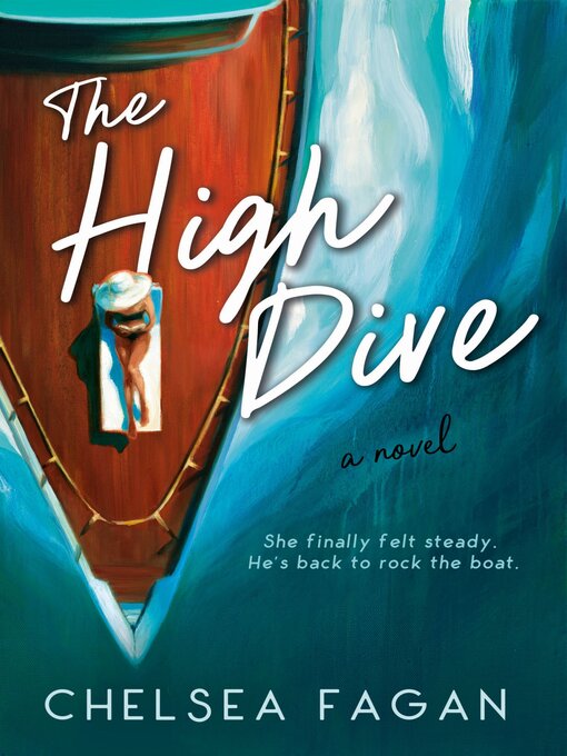 Title details for The High Dive by Chelsea Fagan - Wait list